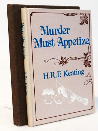 Murder Must Appetize [Signed - Limited Edition] [Golden Age of British Detective Fiction]