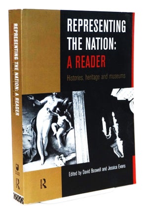 Item #20696 Representing the Nation: A Reader: Histories, Heritage, Museums [Museum Studies -...