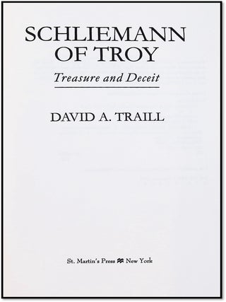 Schliemann of Troy: Treasure and Deceit