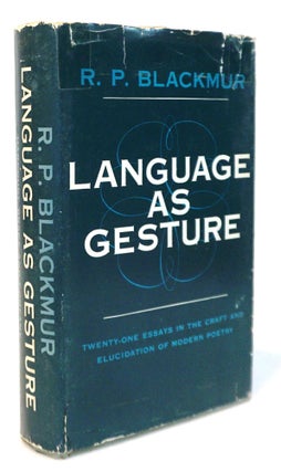 Item #20850 Language as Gesture: Essays In Poetry. Richard P. Blackmur