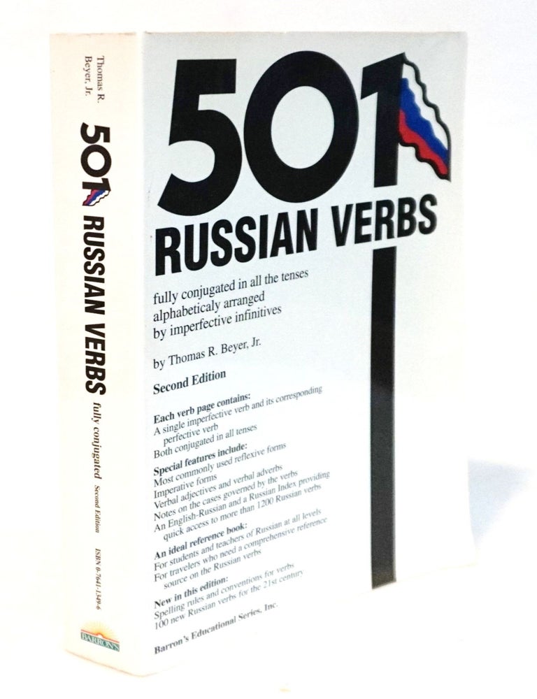 Item #20873 501 Russian Verbs: Fully Conjugated in All the Tenses Alphabetically Arranged. Thomas R. Beyer.