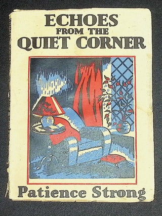 Item #20929 Echoes from the Quiet Corner. Patience Strong, Winifred Emma May