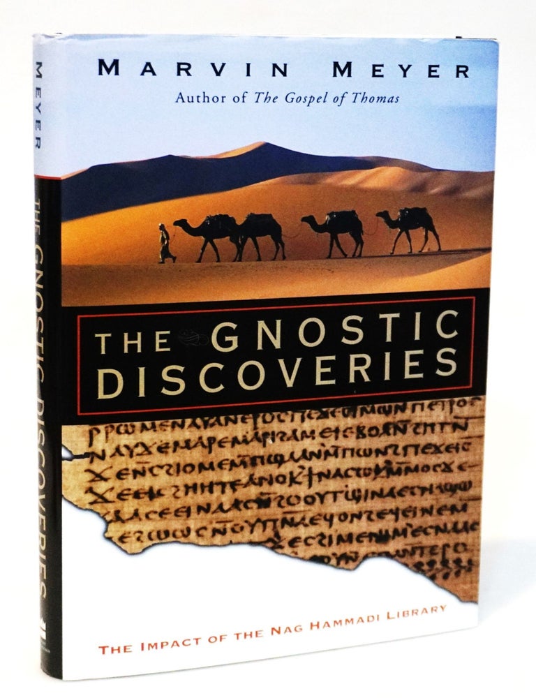 Item #20938 The Gnostic Discoveries: The Impact of the Nag Hammadi Library. Marvin W. Meyer.
