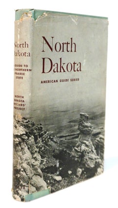 Item #21000 North Dakota: A Guide to the Northern Prairie State. WPA, Federal Writers' Project