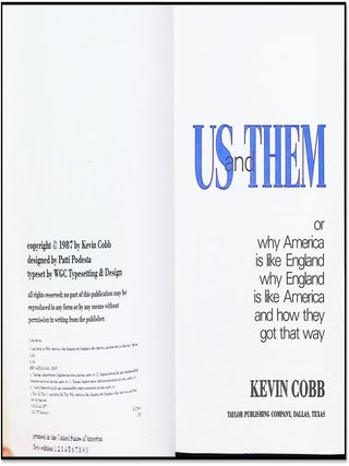 Us and Them: Or Why America Is Like England, Why England Is Like America and How They Got That Way