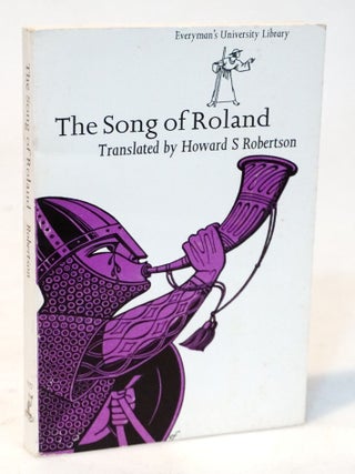 Item #21113 The Song of Roland: La Chanson de Roland. Howard S. Robertson - Translation