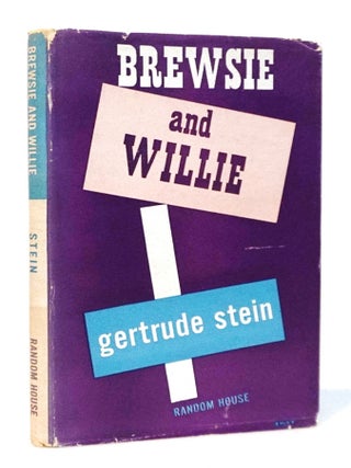 Item #21131 Brewsie and Willie. Gertrude Stein