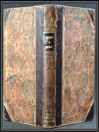 Item #21172 Egypt and Nubia; their scenery and their people. Being incidents of history and...