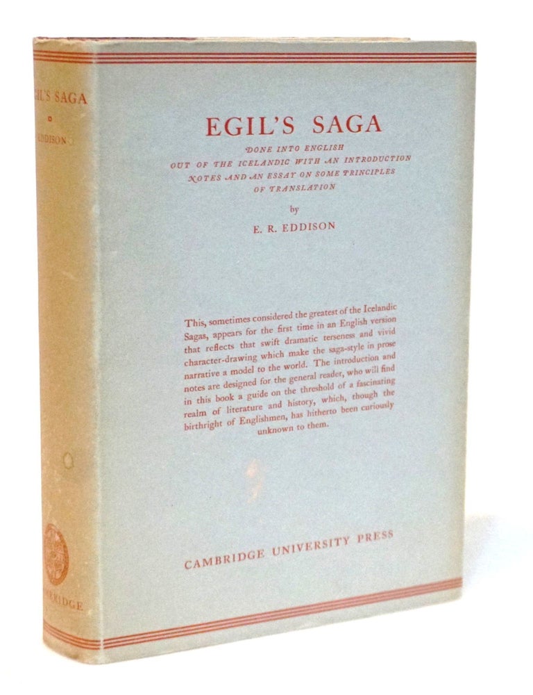 Item #21199 Egil's Saga: Done into English out of the Icelandic [Norse Mythology] [Inklings]. E. R. Eddison.