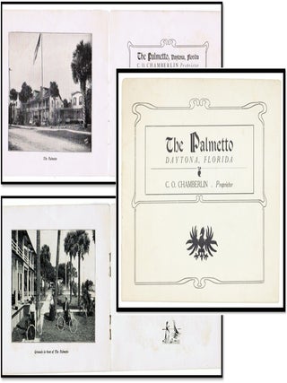 Item #21334 The Palmetto House’ Hotel, Daytona, Florida — Travel Brochure (c.1905). C. O....