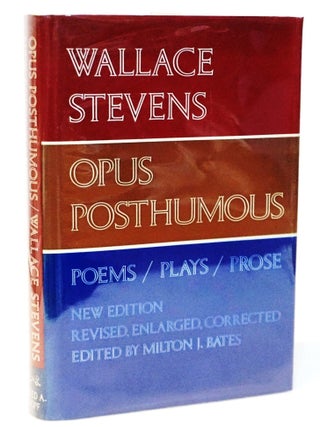 Item #21373 Opus Posthumous: Poems, Plays, Prose. Wallace Stevens