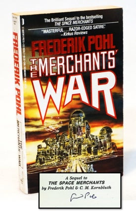 Item #21386 The Merchant's War [Signed copy, sequel to The Space Merchants, corporate satire,...