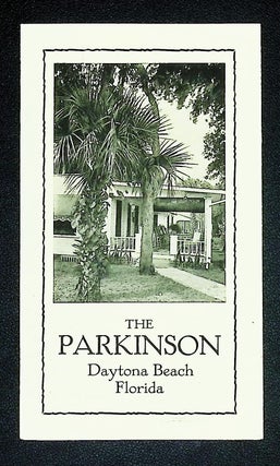 Item #21441 c. 1930s Hotel Brochure - The Parkinson, Daytona Beach FL - Rare 'Home Style' Lodging...