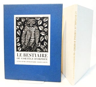 Item #21459 Le Bestiaire Ou Cortege D'Orphee. Guillaume Apollinaire