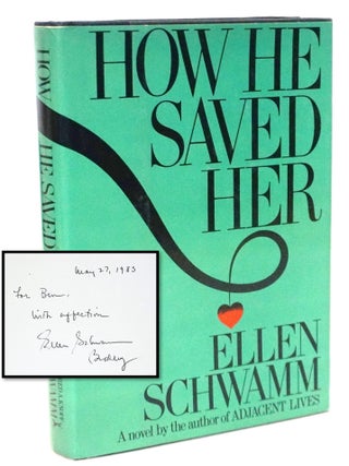 Item #21542 How He Saved Her How He Saved Her [Association Copy: Inscribed to Publisher Ben...