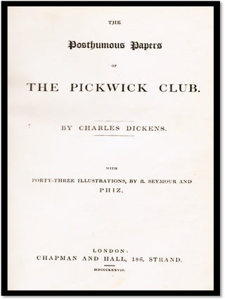 Pickwick Papers [1837 First Edition] [Early Issue Points] ['Veller' State]