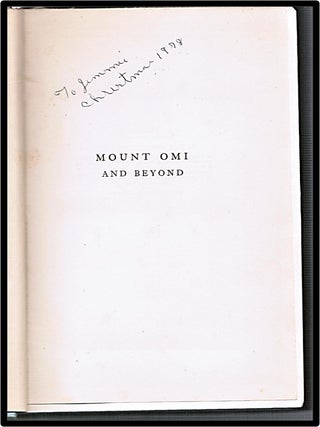 Mount Omi and Beyond [First Edition] [Tibet Mountaineering] [Sacred Mountains]