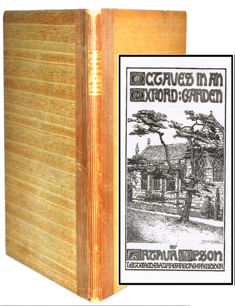 Octaves in an Oxford Garden [Birch Bark Binding] [Arts & Crafts. Arthur Upson, Margarethe Heisser.