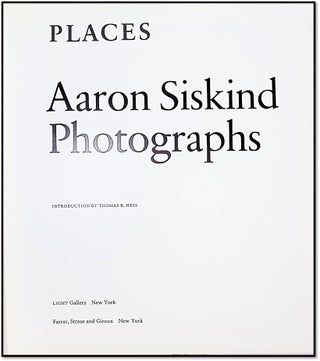Places: Aaron Siskind Photographs