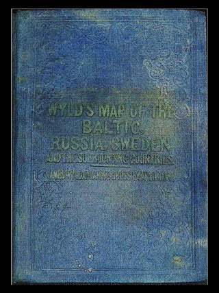 Wyld's Map of the Baltic [Embracing the Present Seat of War] [Linen-Backed Folding Map] [1854]
