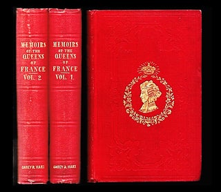 Item #21776 Memoirs of the Queens of France. Dedicated, by express permission, to the Queen of...