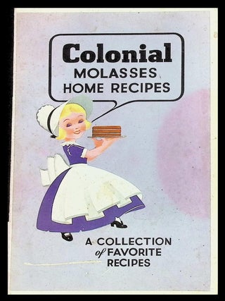 Item #21811 Colonial Molasses Home Recipes • New Orleans / Brooklyn • c. 1940s–50s. Inc...