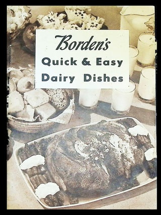 Item #21825 Borden’s Quick & Easy Dairy Dishes. Borden Company