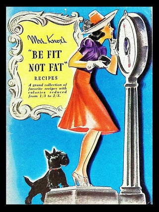 Item #21833 Mrs. Knox&rsquo;s &lsquo;Be Fit Not Fat&rsquo; Recipes [Promotional Cookbook &bull; Early Diet...