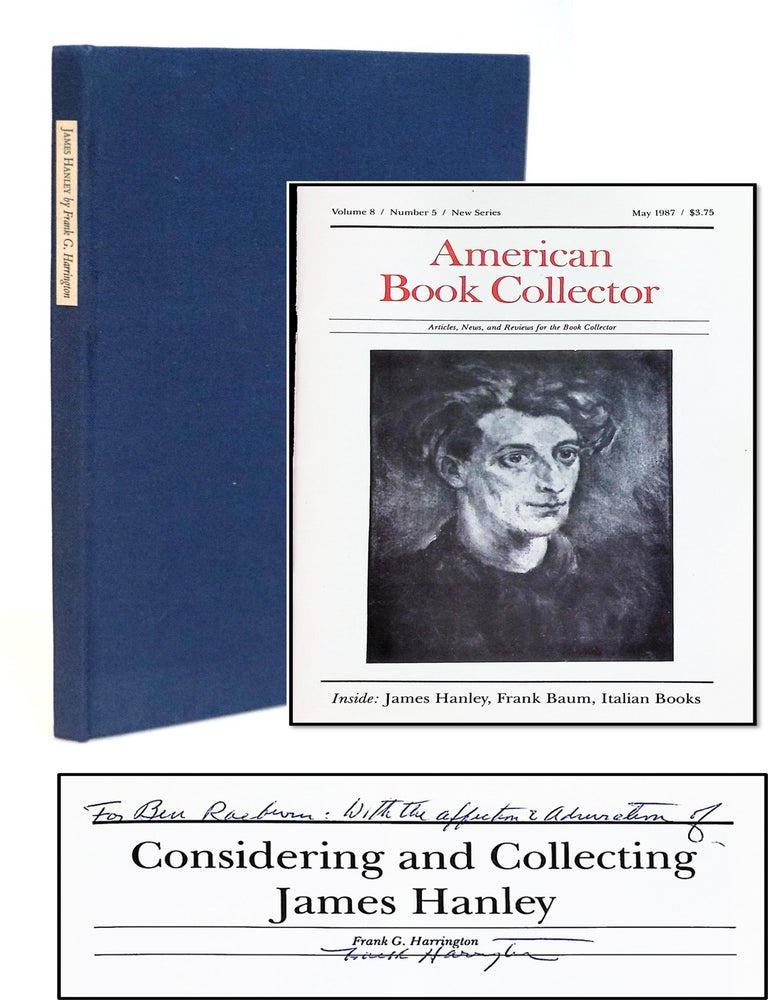 James Hanley: A Bold and Unique Solitary [Association Archive with Ben Raeburn. Frank G. Harrington.