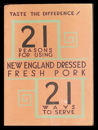 Item #21942 Taste the Difference: 21 Reasons for Using New England Dressed Fresh Pork. John P....