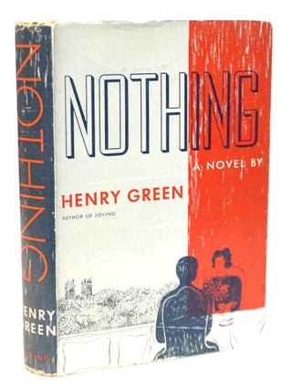 Item #21959 Nothing. Henry Green, 1905–1973 Henry Vincent Yorke