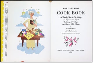 The Fireside Cook Book: A Complete Guide to Fine Cooking for Beginner and Expert