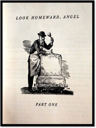 Look Homeward, Angel: A Story of the Buried Life [Deluxe Illustrated Edition]