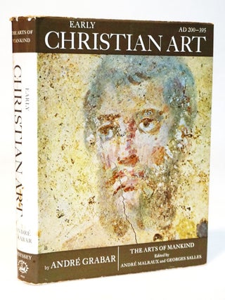 Item #22091 Early Christian Art: From the Rise of Christianity to the Death of Theodosius...