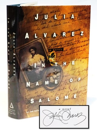 In the Name of Salom&eacute; [Signed. Julia Alvarez.