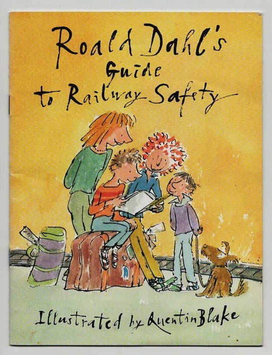 Roald Dahl's Guide to Railway Safety [British Rail Safety Campaign
