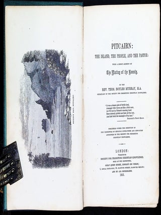 Pitcairn: The Island, the people, and the Pastor; with a Short Account of the Mutiny of the Bounty [South Seas Exploration]