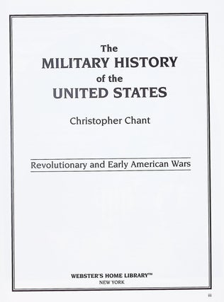 The Military History of the United States: Revolutionary and Early American Wars