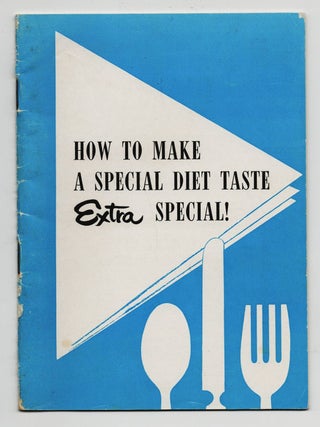 How to Make a Special Diet Taste Extra Special! Grocery Store Products Co.