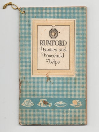 Item #22172 Rumford Dainties and Household Helps [Pre WWII Cookery]. Janet M. Hill