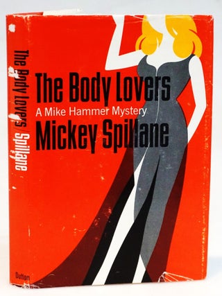 The Body Lovers &ndash; A Mike Hammer Mystery [Laid-in Signed Bookplate]