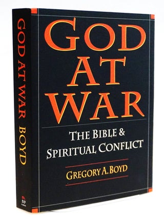 Item #22182 God at War: The Bible and Spiritual Conflict. Gregory A. Boyd