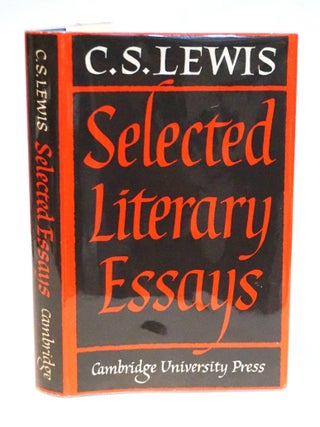 Selected Literary Essays. C. S. Lewis.