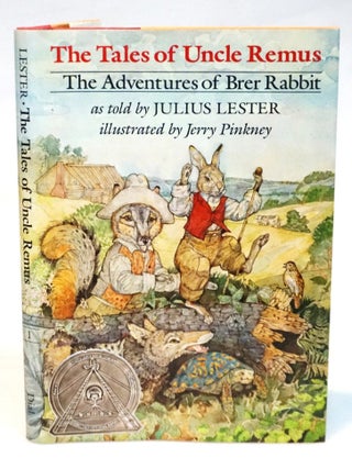 The Tales of Uncle Remus: The Adventures of Brer Rabbit [Inscribed by Jerry Pinkney with an. Julius Lester.