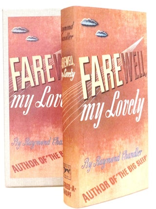 Farewell, My Lovely [First Edition Library Facsimile Edition. Raymond Chandler.