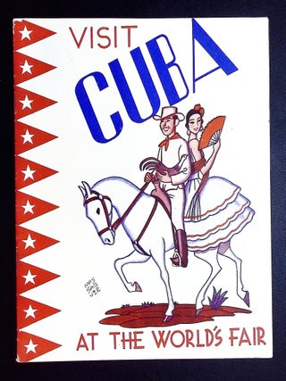 Visit Cuba at the World's Fair. [1939. Conrado W. . Massaguer, Cover.