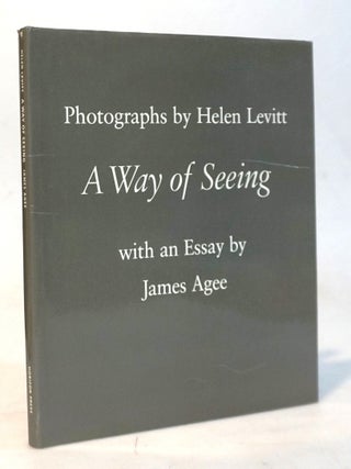 A Way of Seeing with an Essay by James Agee. James Agee, Photography.