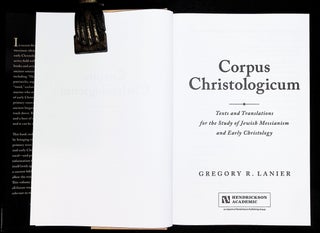 Corpus Christologicum: Texts and Translations for the Study of Jewish Messianism and Early Christology