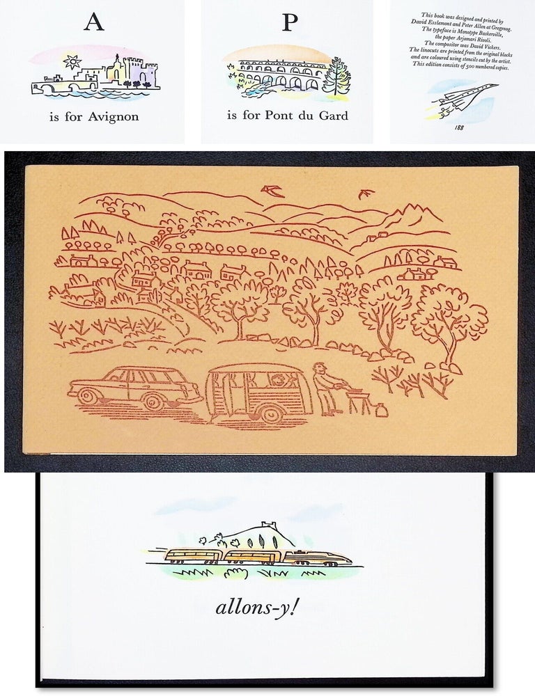 An ABC Tour About France [Limited Edition &ndash; Gwasg Gregynog &ndash; Hand-Colored Pochoir Illustrations