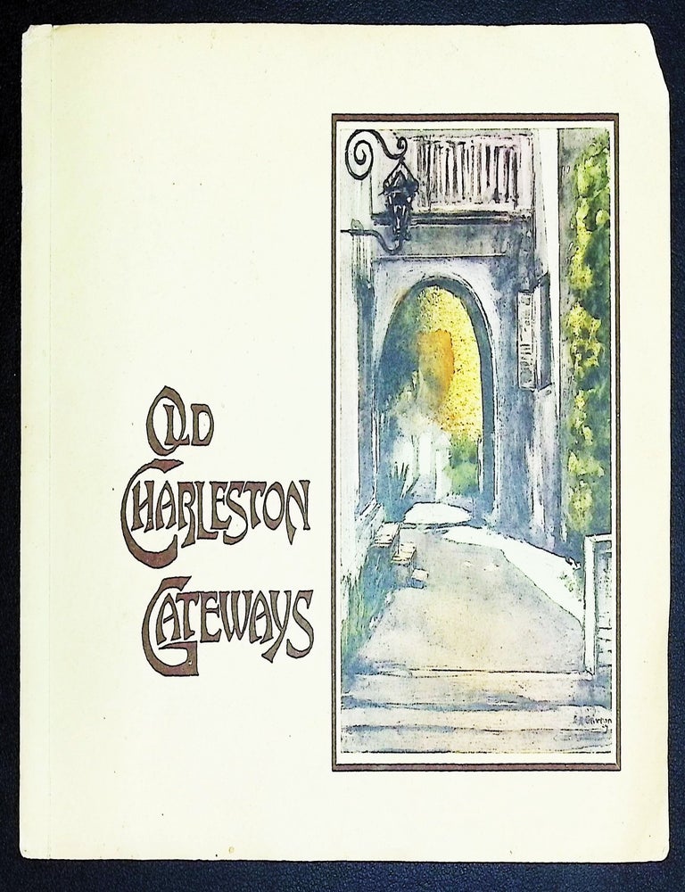 Old Charleston Gateways [Charleston Photogravues
